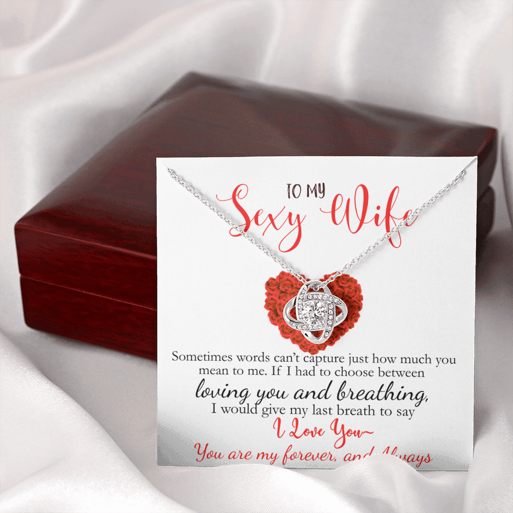 Limited Edition-To My Sexy Wife-I Love You Love Knot Necklace