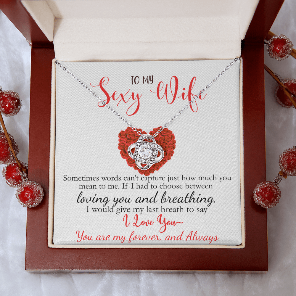 Limited Edition-To My Sexy Wife-I Love You Love Knot Necklace