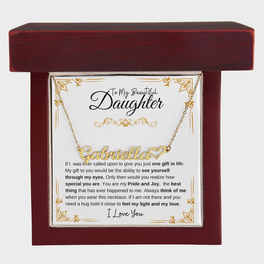 To My Beautiful Daughter- Personalized Name Necklace with heart
