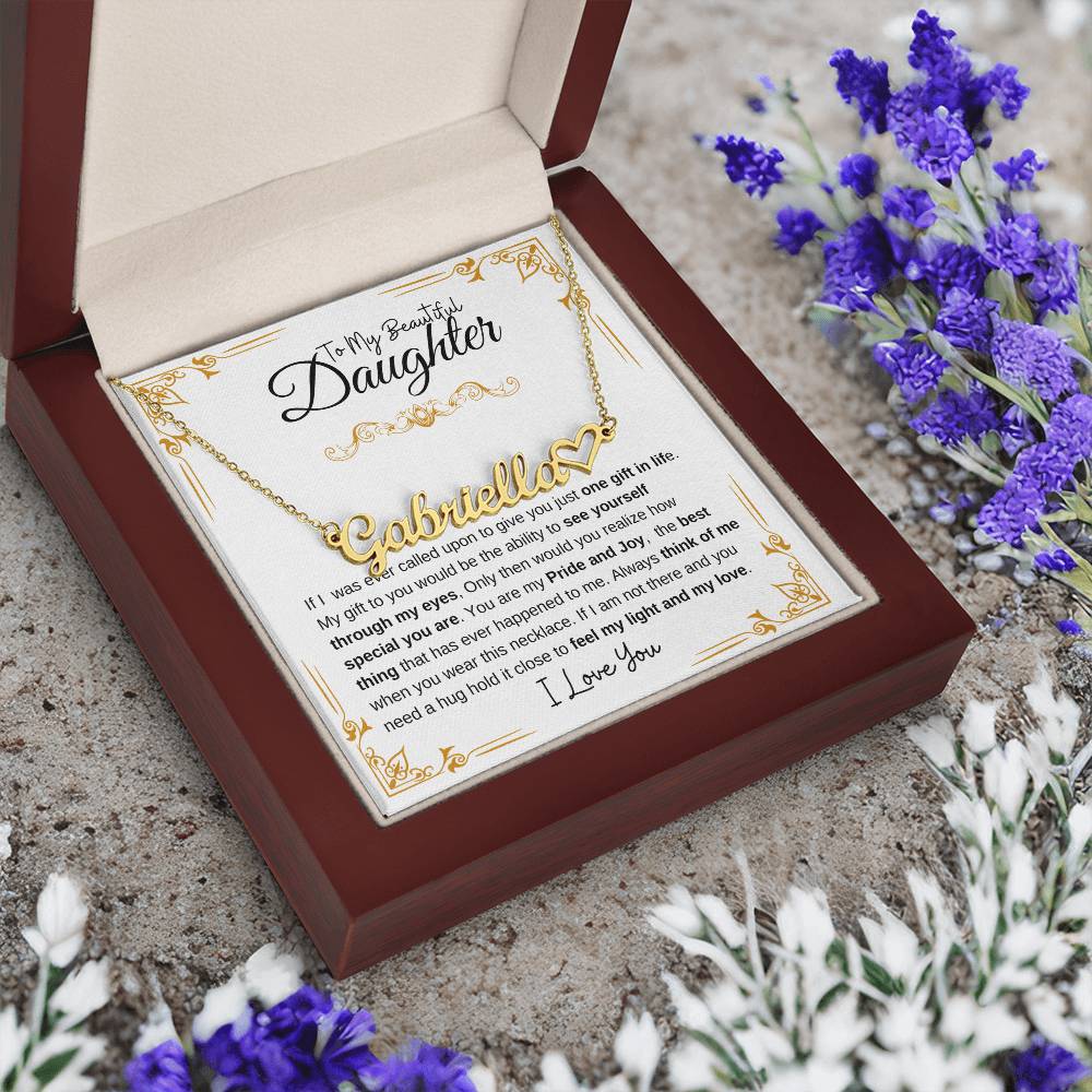 To My Beautiful Daughter- Personalized Name Necklace with heart