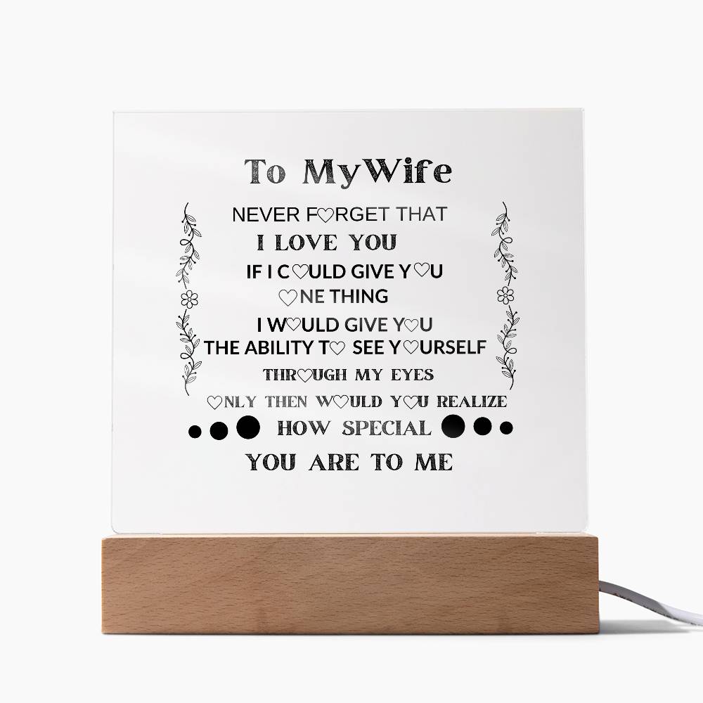 TO MY WIFE  YOU ARE SPECIAL IN MY EYES ACRYLIC  SQUARE PLAQUE