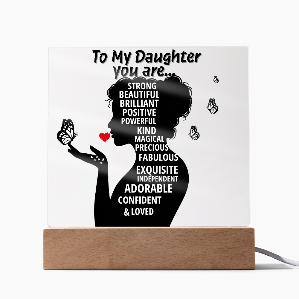 To My Daughter, You are so Loved