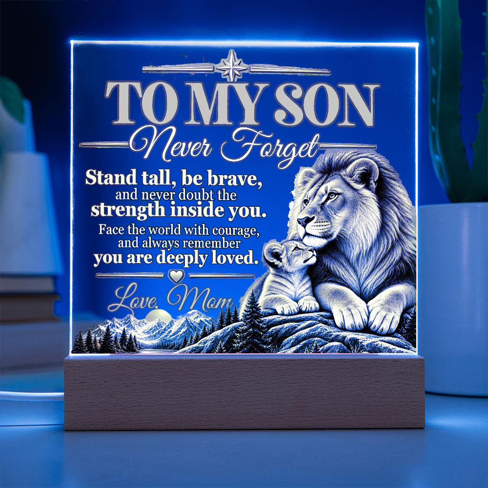 To My Son, Never Forget You Are Deeply Loved