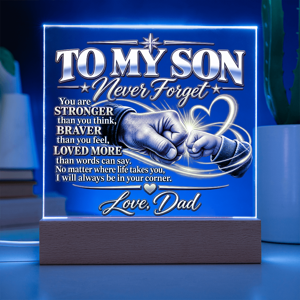 To My Son, Brave, Strong and Loved More Than You Know