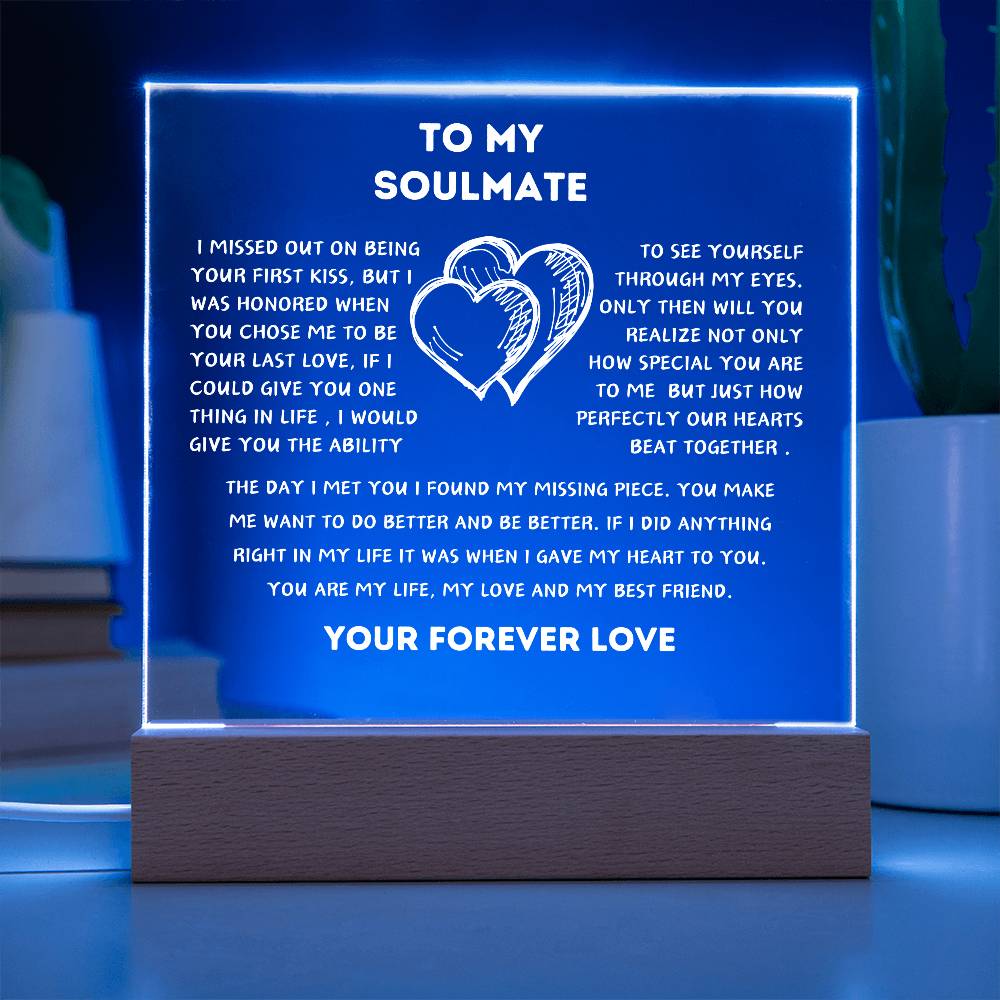 TO MY SOULMATE-SQUARE LIGHTED ACRYLIC PLAQUE