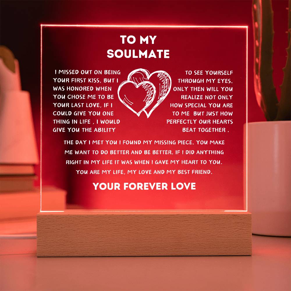 TO MY SOULMATE-SQUARE LIGHTED ACRYLIC PLAQUE