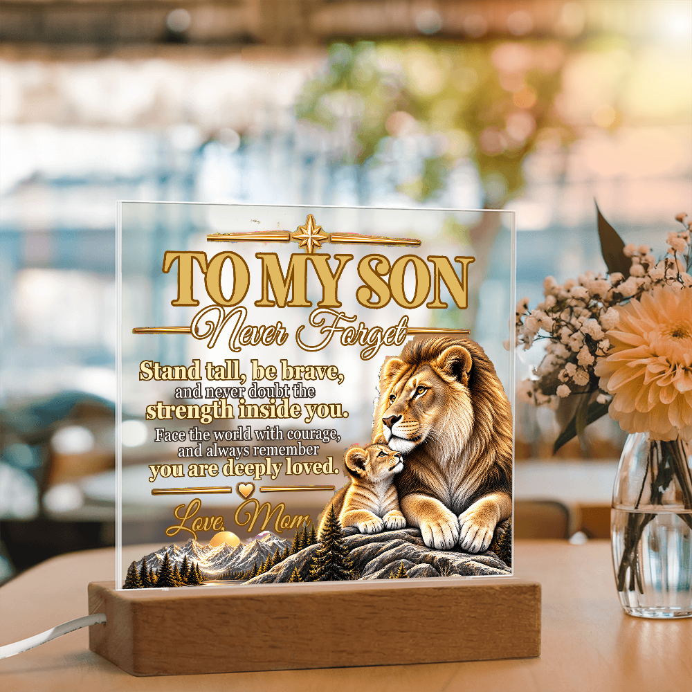 To My Son, Never Forget You Are Deeply Loved