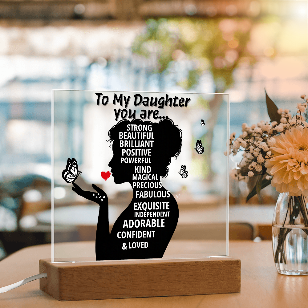 To My Daughter, You are so Loved