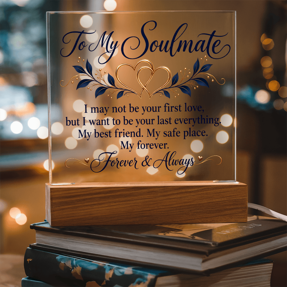 To My Soulmate Forever and Always