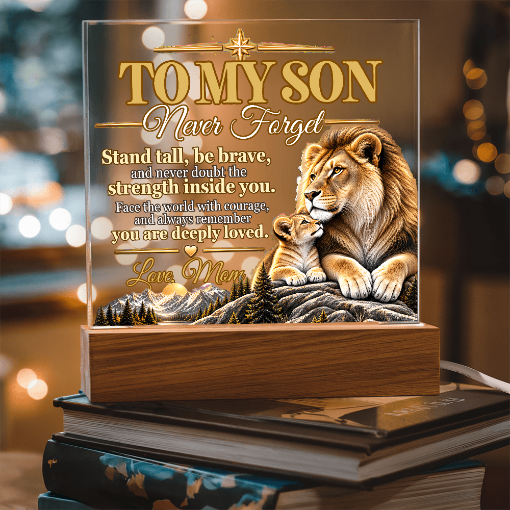 To My Son, Never Forget You Are Deeply Loved