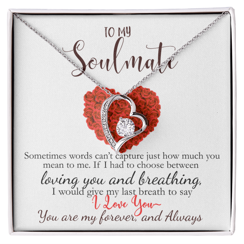 To My Soulmate-You Are My Forever & Always