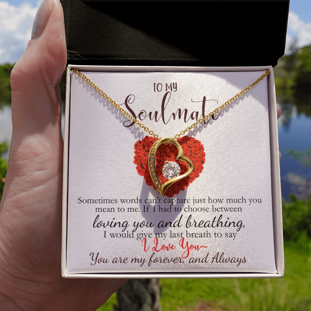 To My Soulmate-You Are My Forever & Always