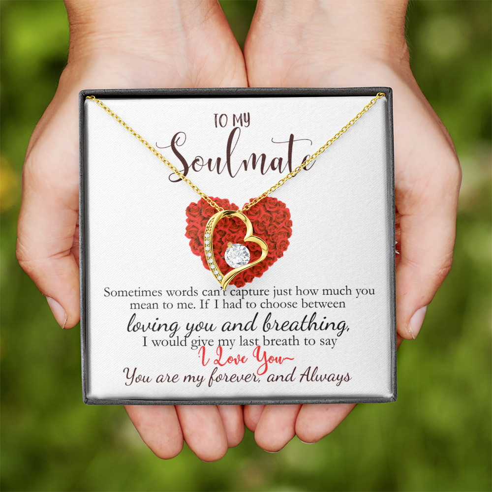 To My Soulmate-You Are My Forever & Always