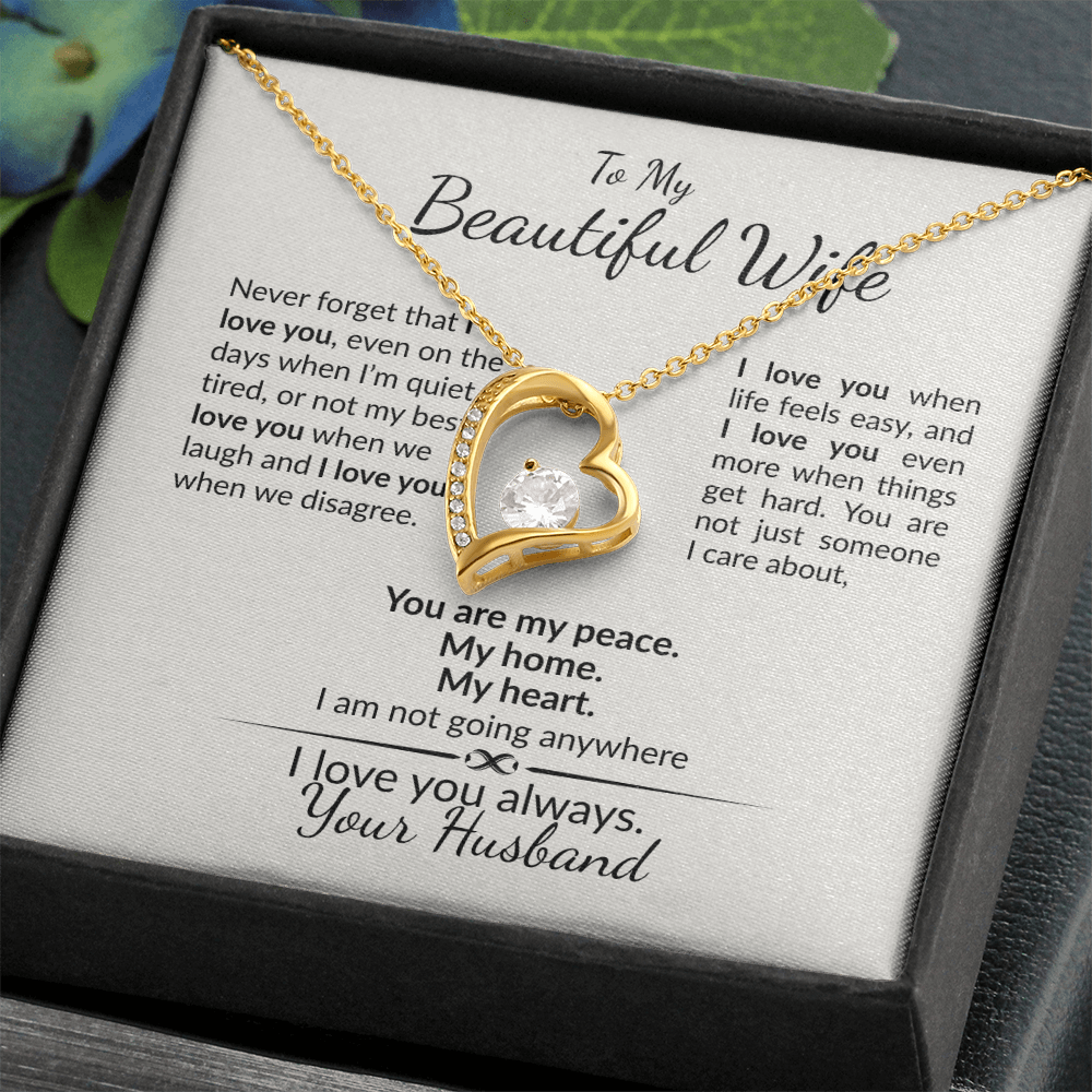 To My Wife-Never Forget My Love is Forever