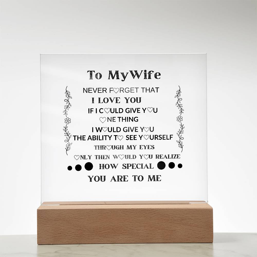 TO MY WIFE  YOU ARE SPECIAL IN MY EYES ACRYLIC  SQUARE PLAQUE