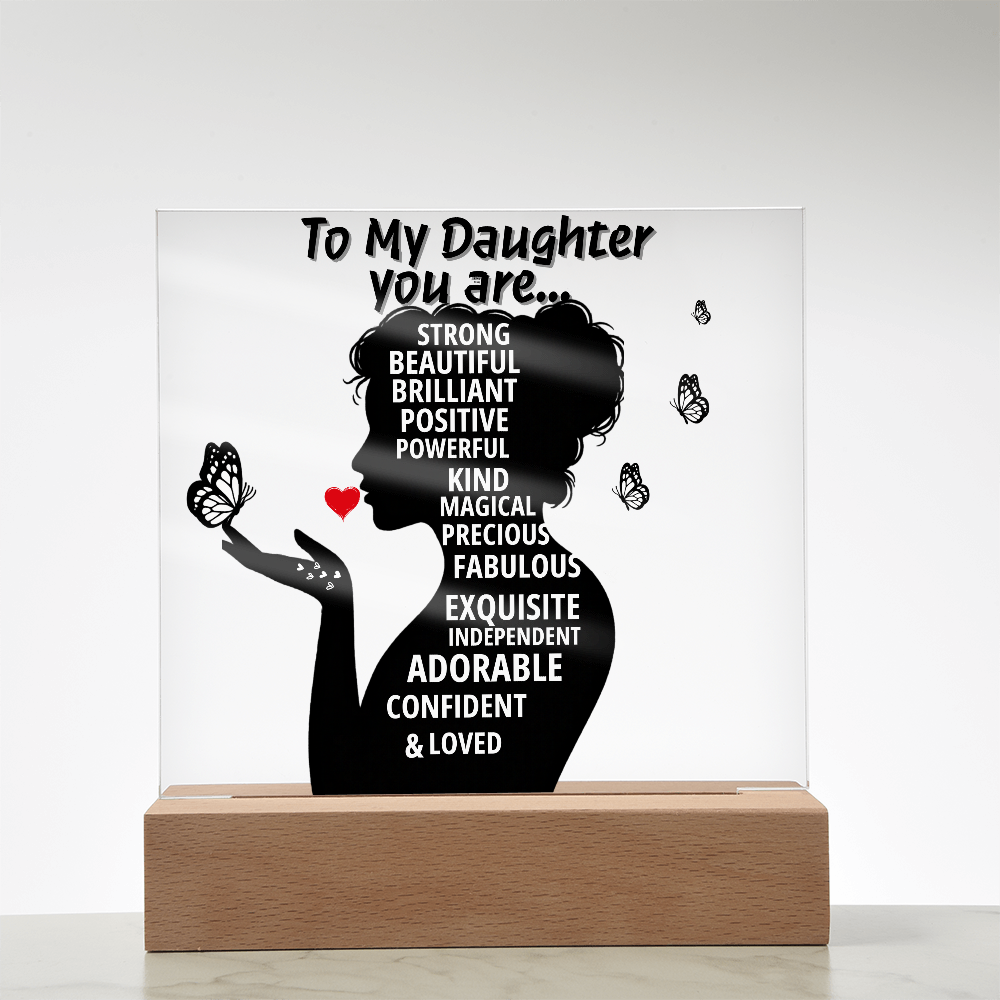 To My Daughter, You are so Loved
