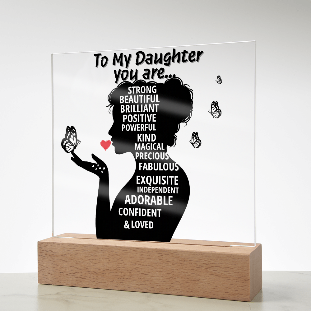 To My Daughter, You are so Loved