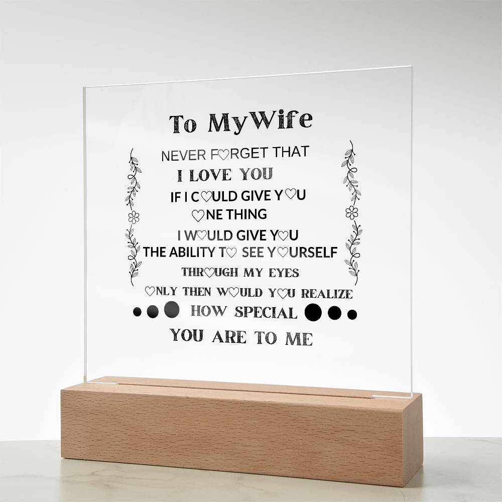 TO MY WIFE  YOU ARE SPECIAL IN MY EYES ACRYLIC  SQUARE PLAQUE
