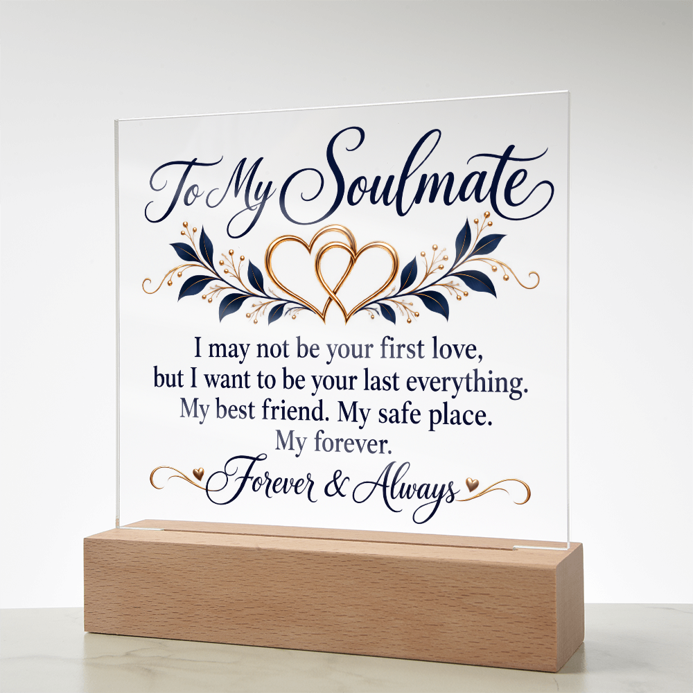 To My Soulmate Forever and Always