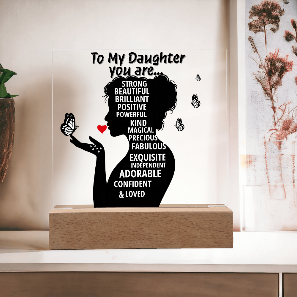 To My Daughter, You are so Loved