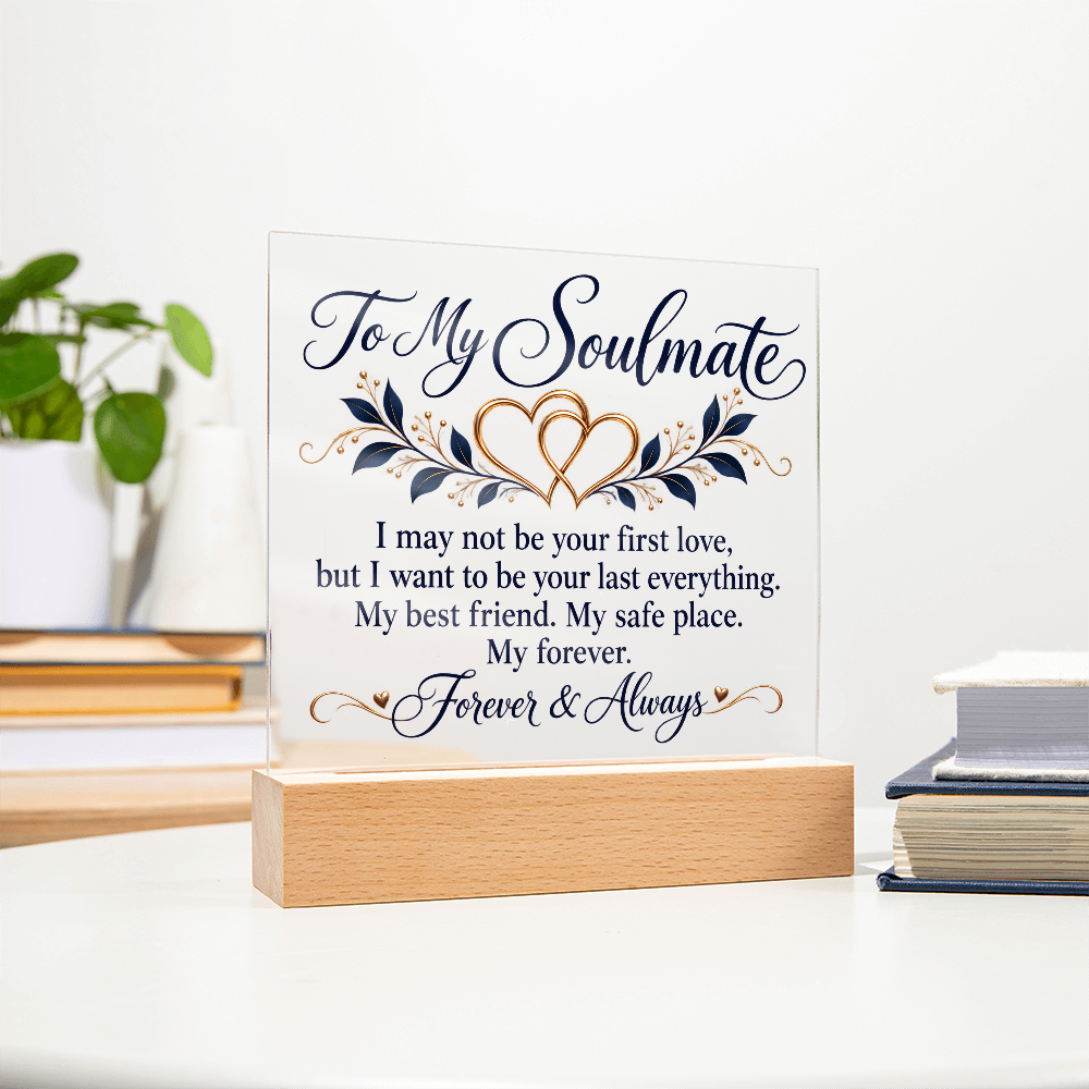 To My Soulmate Forever and Always