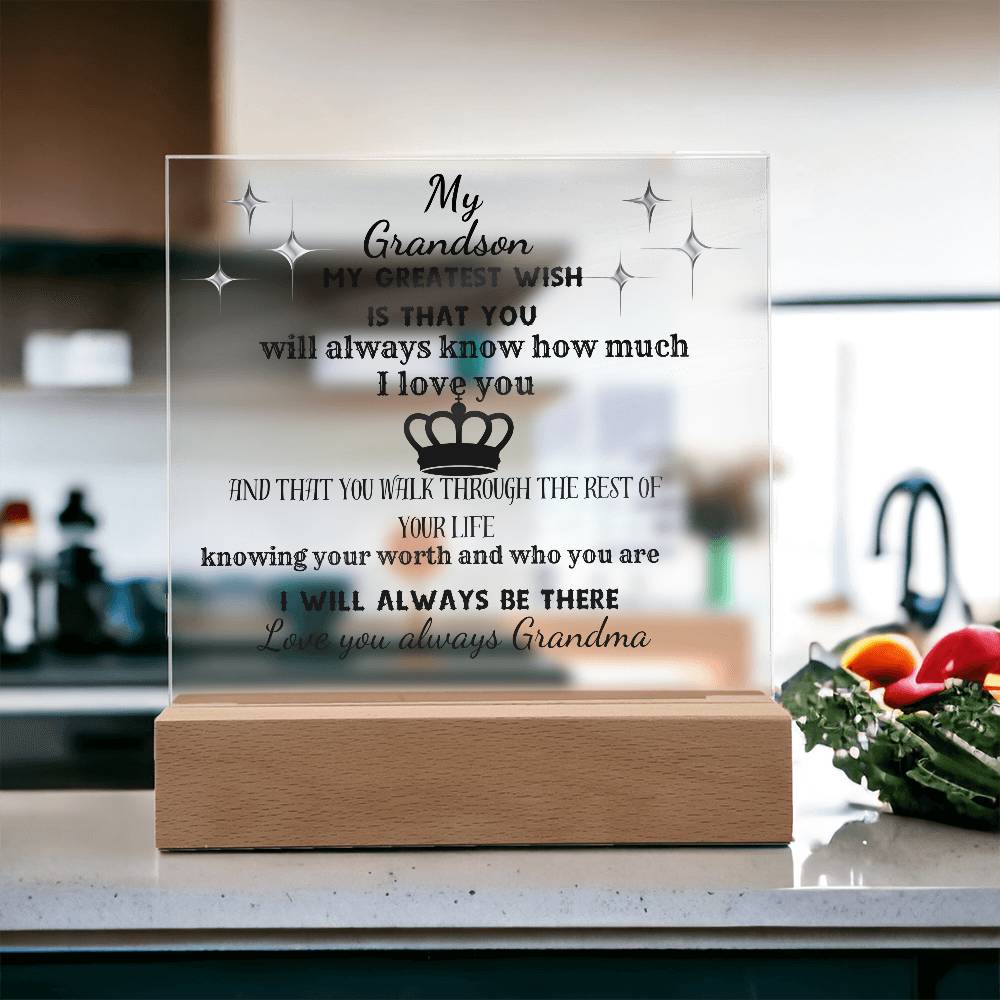 MY DEAREST GRANSON REMEMBER WHO YOU ARE| ACRYLIC PLAQUE