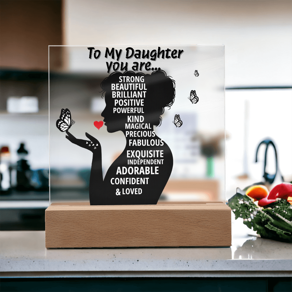 To My Daughter, You are so Loved