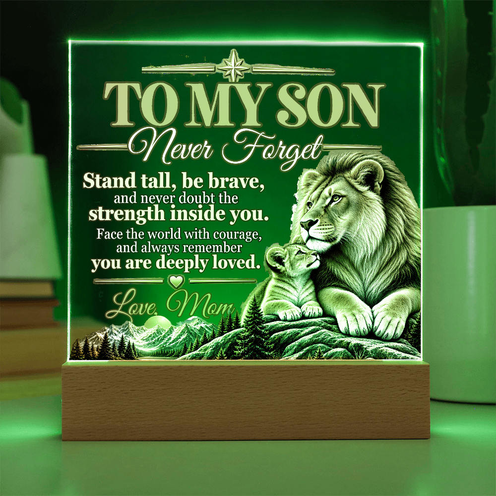 To My Son, Never Forget You Are Deeply Loved