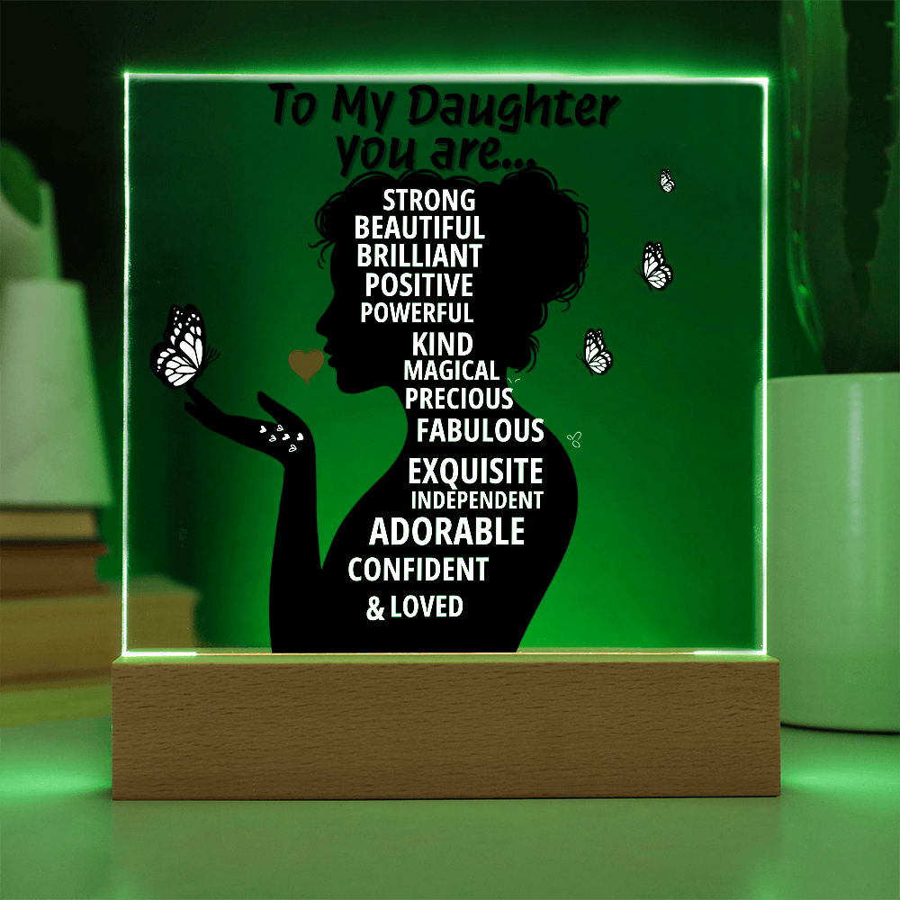 To My Daughter, You are so Loved