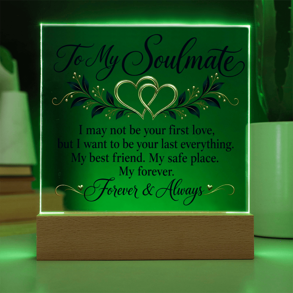 To My Soulmate Forever and Always