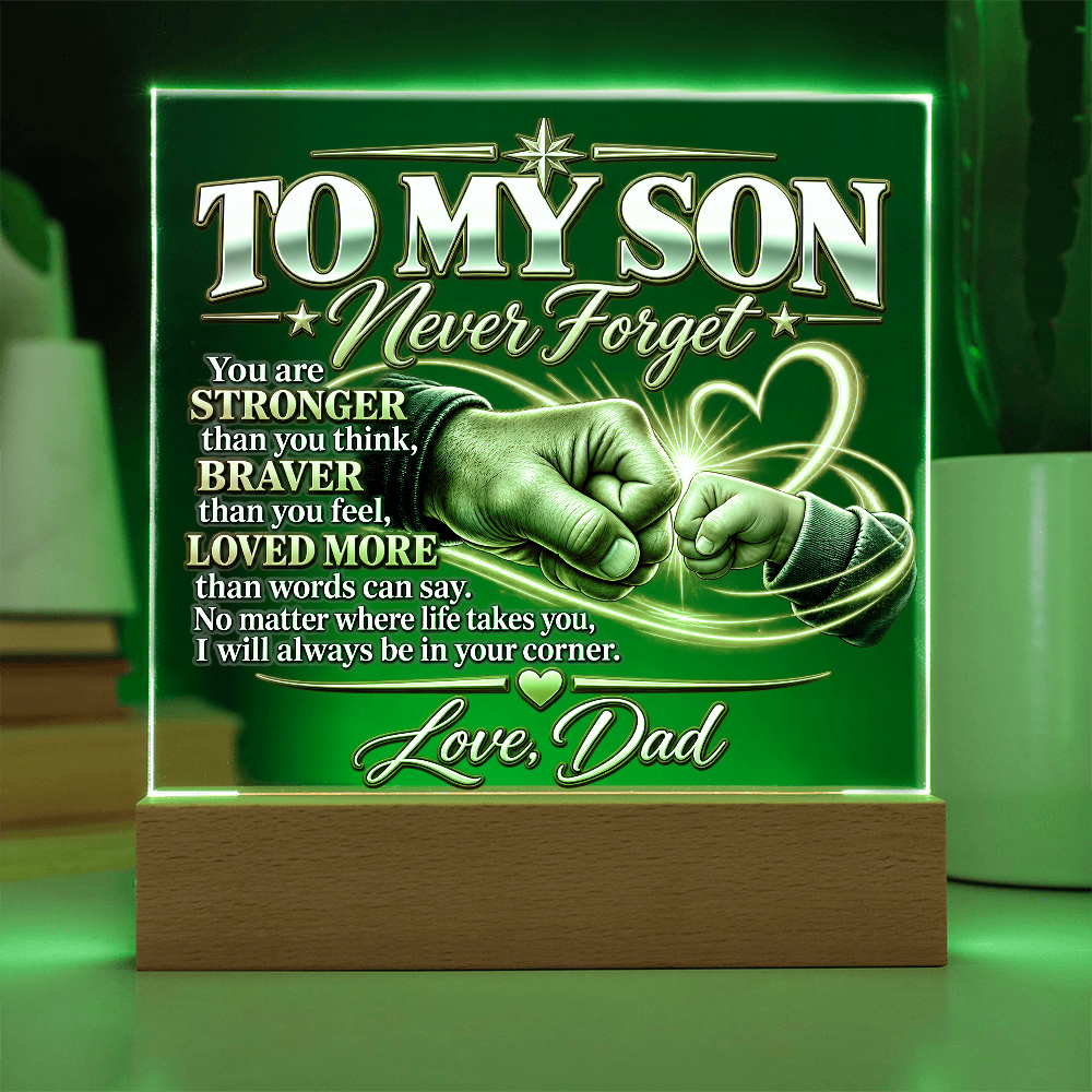 To My Son, Brave, Strong and Loved More Than You Know