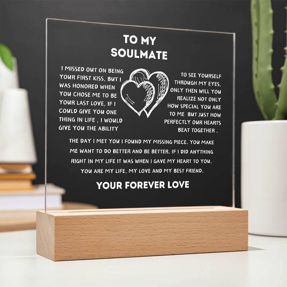 TO MY SOULMATE-SQUARE LIGHTED ACRYLIC PLAQUE