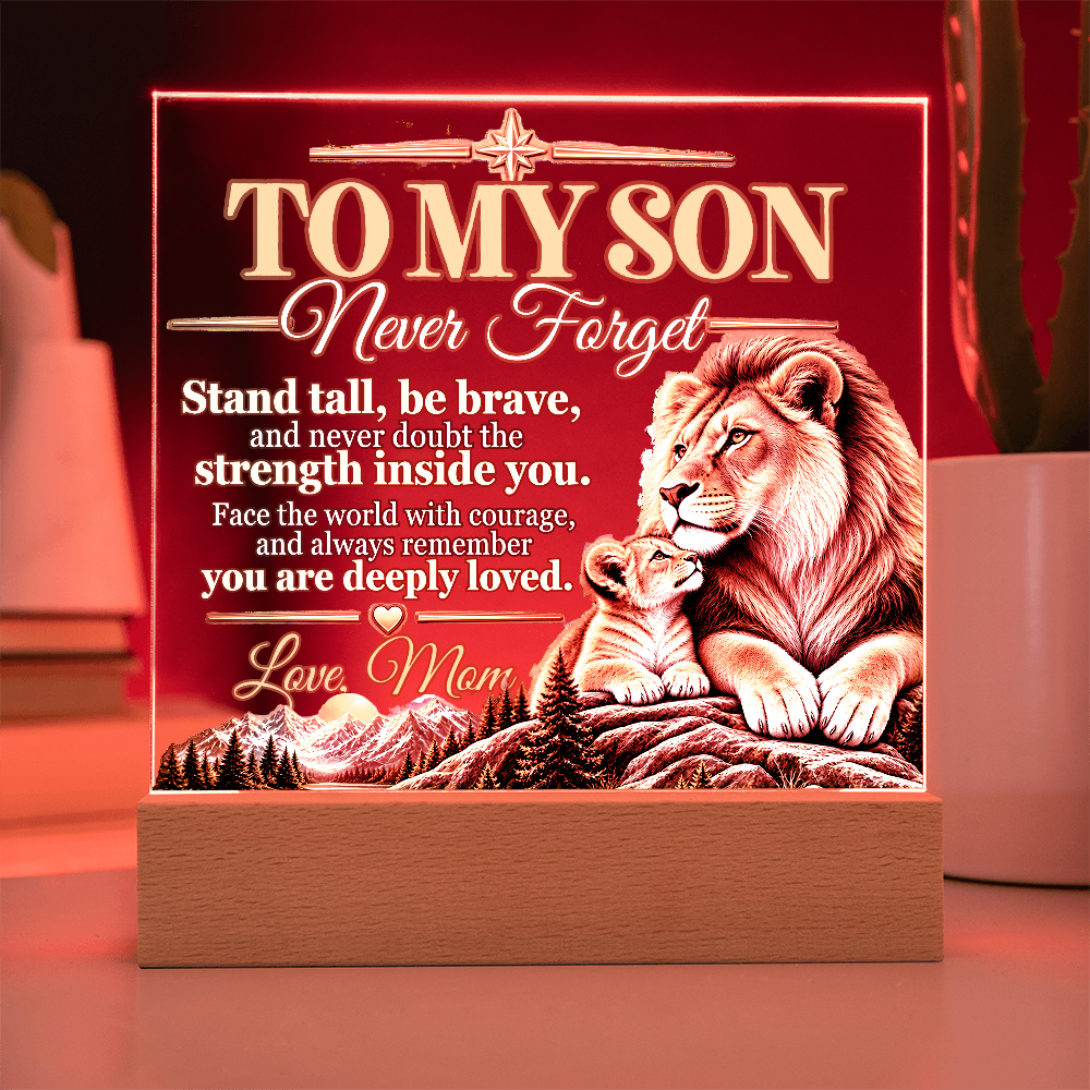 To My Son, Never Forget You Are Deeply Loved