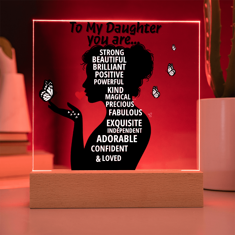To My Daughter, You are so Loved