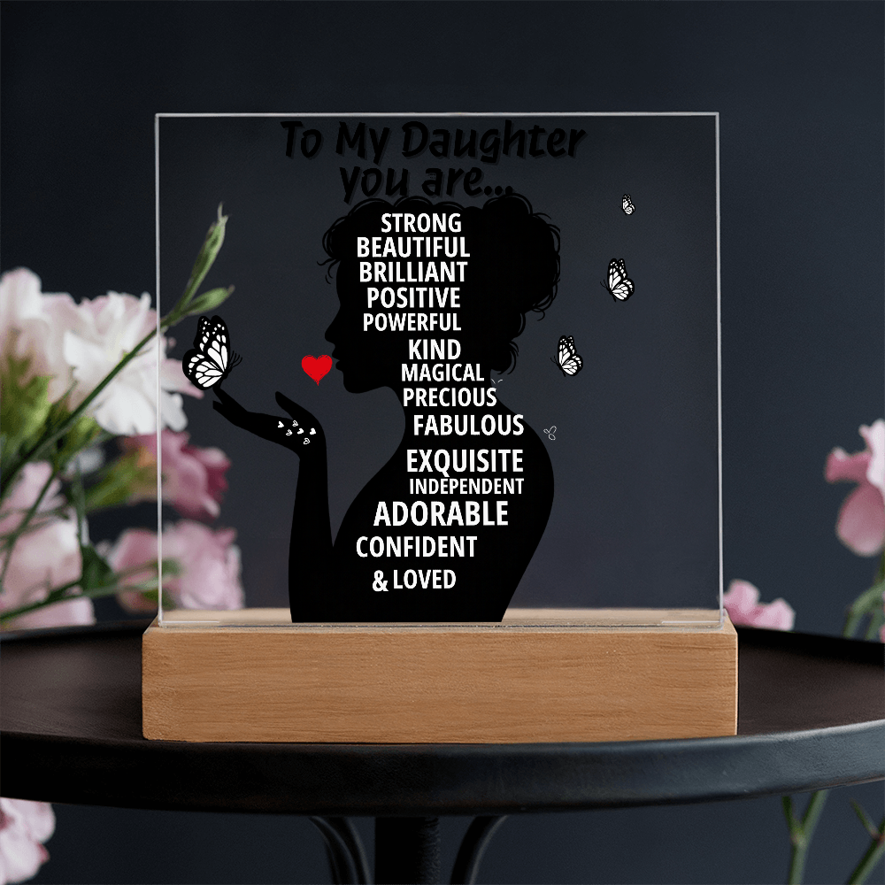 To My Daughter, You are so Loved